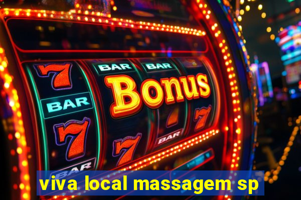 viva local massagem sp